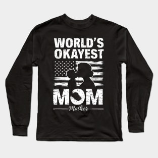 World's Okayest  Mom white Long Sleeve T-Shirt